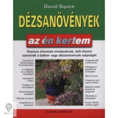 Dézsanövények, David Squire könyve