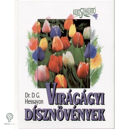 Virágágyi dísznövények szakkönyv